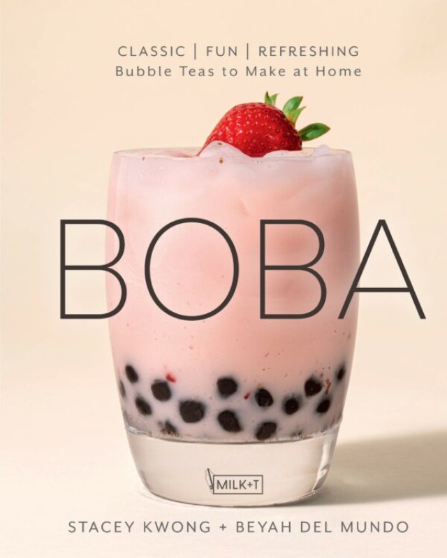Boba, Bubble Teas to make at home - Stacey Kwong och Beyah Del Mundo