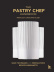 The Pastry Chef Handbook - Pierre Paul Zeiher & Jean Micel Truchelut