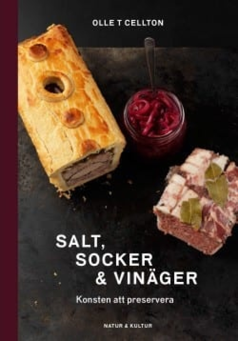 Salt, socker och vinäger av Olle T Cellton i gruppen Matlaging / Kokebøker / Fermentering & konservering hos The Kitchen Lab (1355-12304)