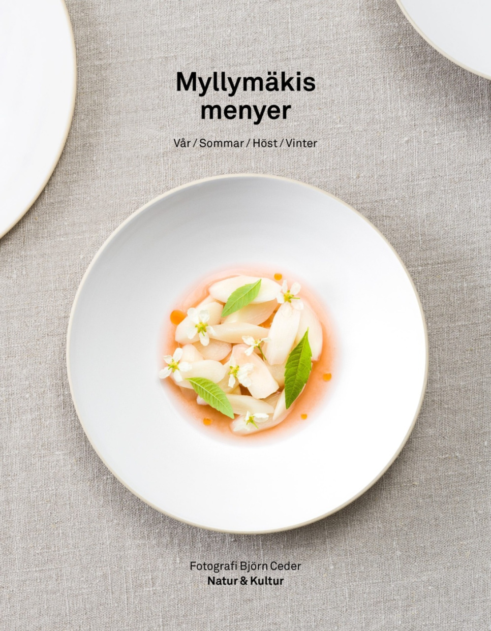 Myllymäkis menyer av Tommy Myllymäki -Natur & Kultur i gruppen Matlaging / Kokebøker / Kjendiskokker og TV-programmer hos The Kitchen Lab (1355-25335)