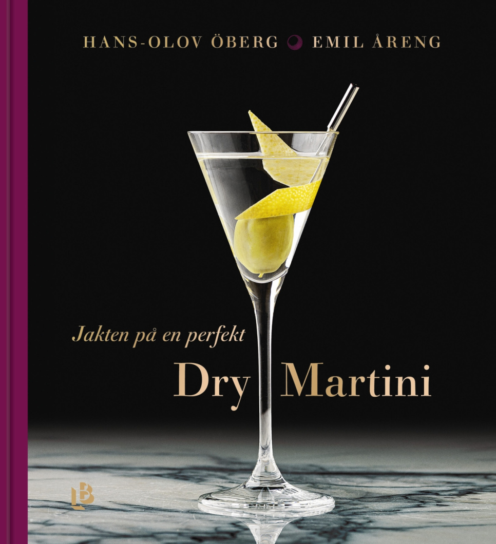 Jakten på en perfekt Dry Martini - Hans-Olov Öberg i gruppen Matlaging / Kokebøker / Drinker & cocktail hos The Kitchen Lab (1355-26384)