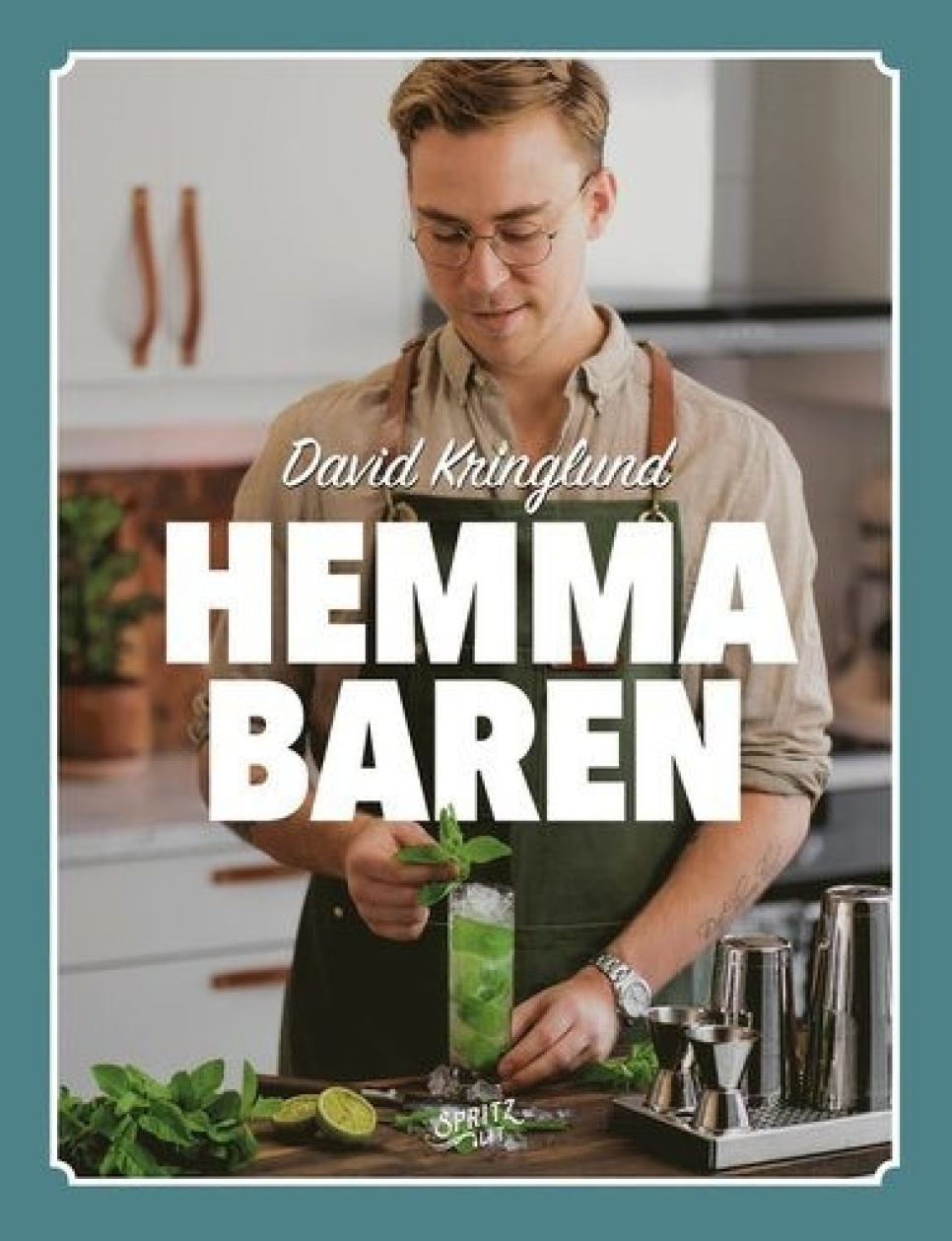 Hemmabaren - David Kringlund i gruppen Matlaging / Kokebøker / Drikke / Cocktail & Bar hos The Kitchen Lab (1355-26821)