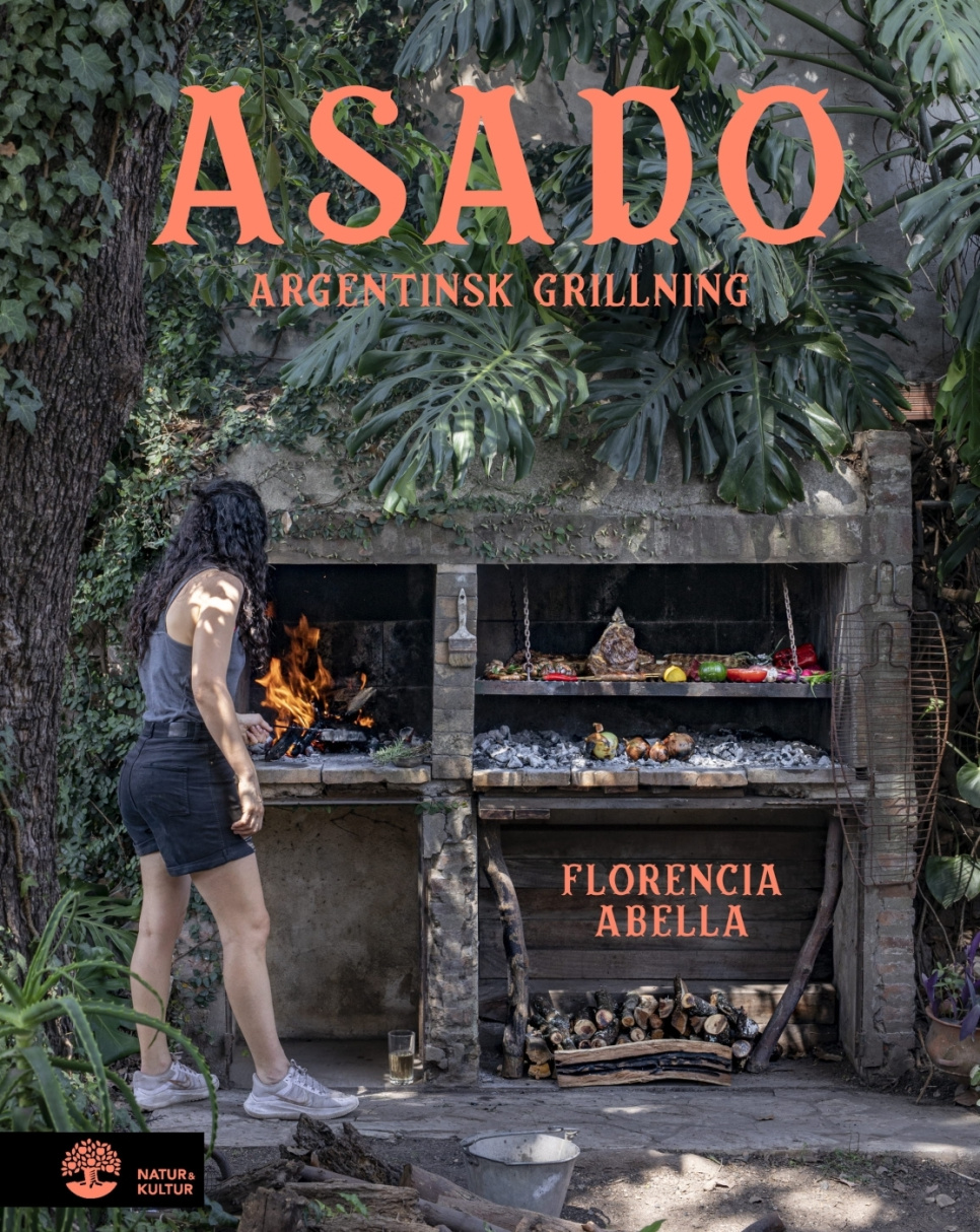 Asado - argentinsk grillning - Florencia Abella i gruppen Matlaging / Kokebøker / Kjøkken & Kulturer / Latin Amerika hos The Kitchen Lab (1355-27589)