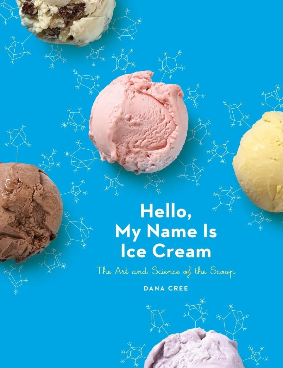 Hello, My Name Is Ice Cream - Dana Cree i gruppen Matlaging / Kokebøker / Brød & Konditori / Iskrem & Desserter hos The Kitchen Lab (1355-29517)