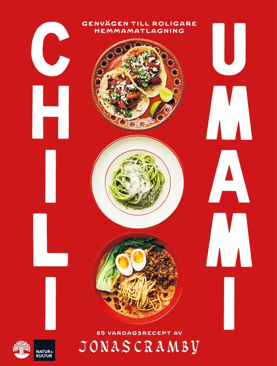 Chili + umami - Jonas Cramby i gruppen Matlaging / Kokebøker / Hverdagsmat hos The Kitchen Lab (1355-32743)