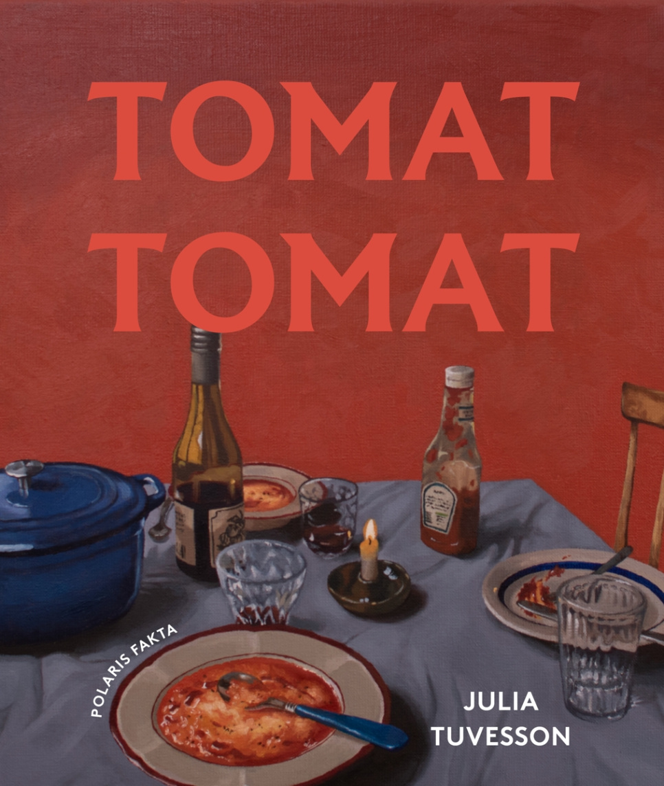 Tomat, Tomat - Julia Tuvesson i gruppen Matlaging / Kokebøker / / hos The Kitchen Lab (1355-34094)