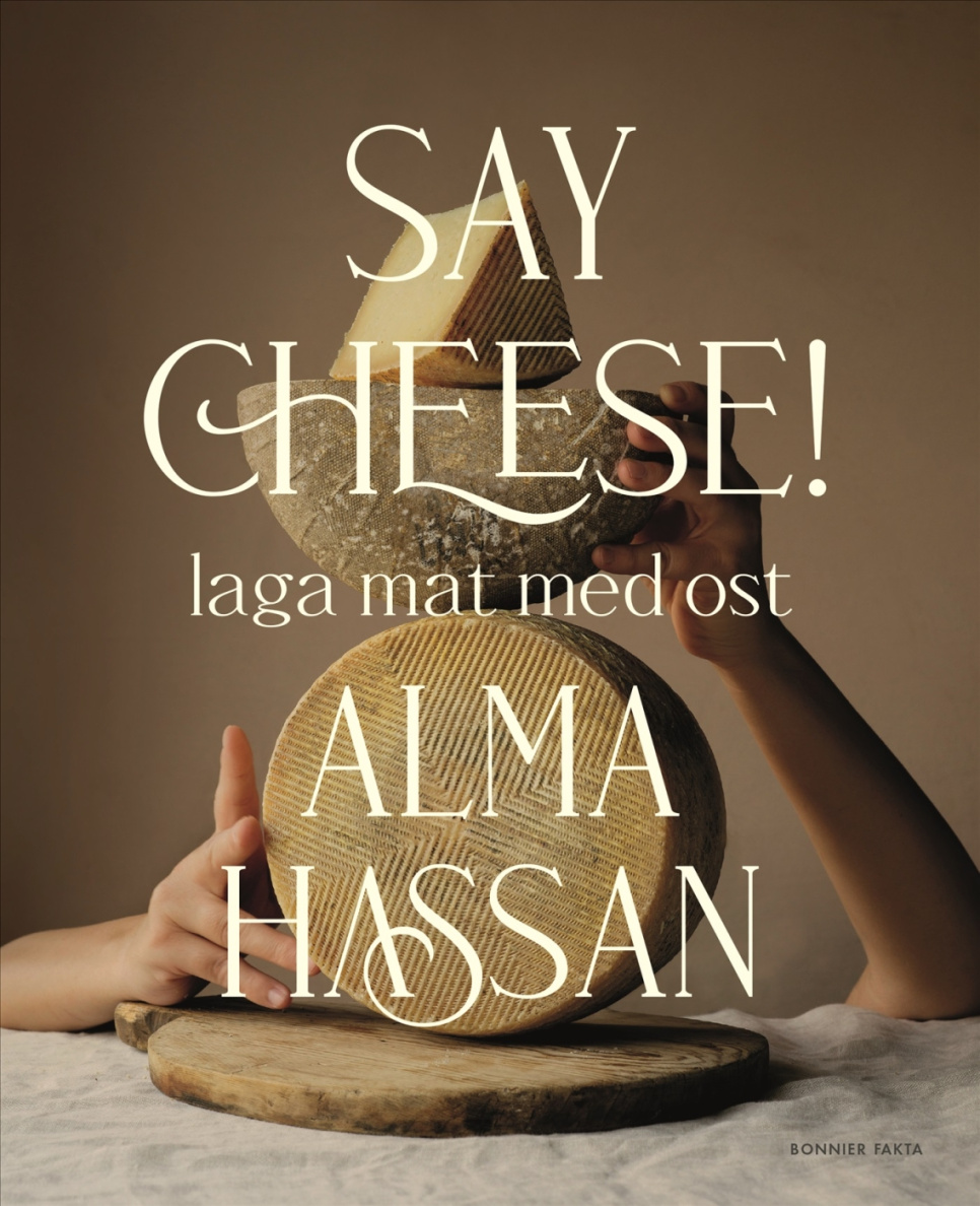 Say Cheese - Alma Hassan i gruppen Matlaging / Kokebøker / / hos The Kitchen Lab (1355-36096)