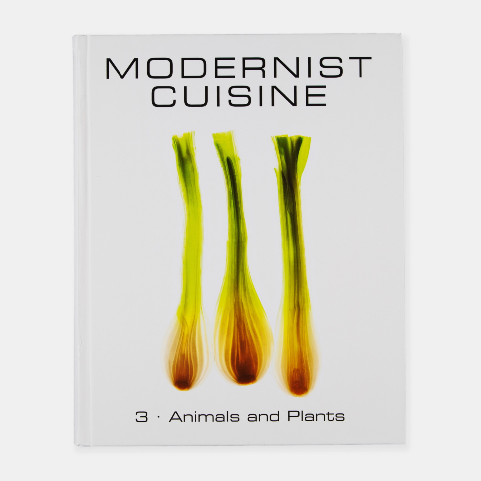 Modernist Cuisine: The Art and Science of Cooking Modernist Cuisine: The Art and Science of Cooking