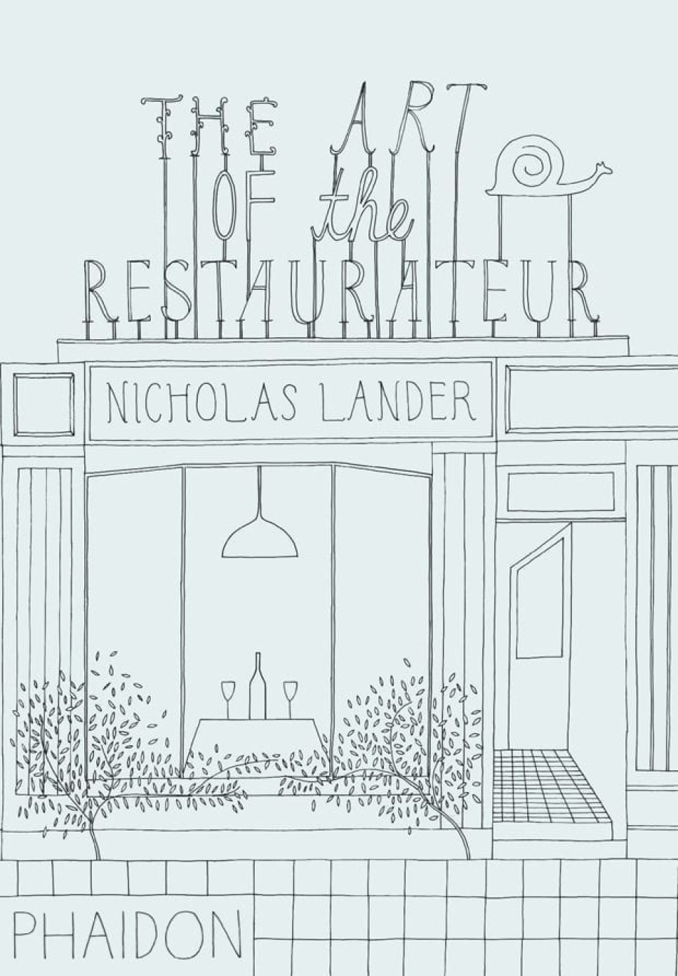 The Art of the Restaurateur - Nicholas Lander i gruppen Matlaging / Kokebøker / Andre kokebøker hos The Kitchen Lab (1399-14465)