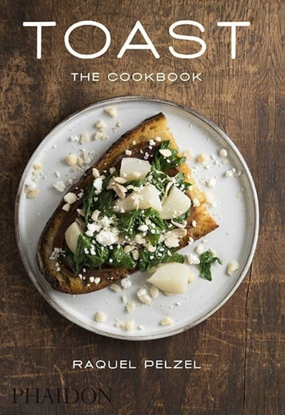 Toast: The Cookbook - Raquel Pelzel i gruppen Matlaging / Kokebøker / Hverdagsmat hos The Kitchen Lab (1399-16129)