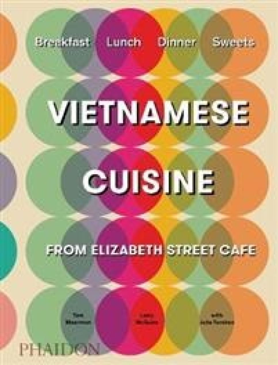 Vietnamese Cuisine from Elizabeth Street Cafe - Tom Moorman i gruppen Matlaging / Kokebøker / Nasjonale og regionale retter / Asia hos The Kitchen Lab (1399-22266)