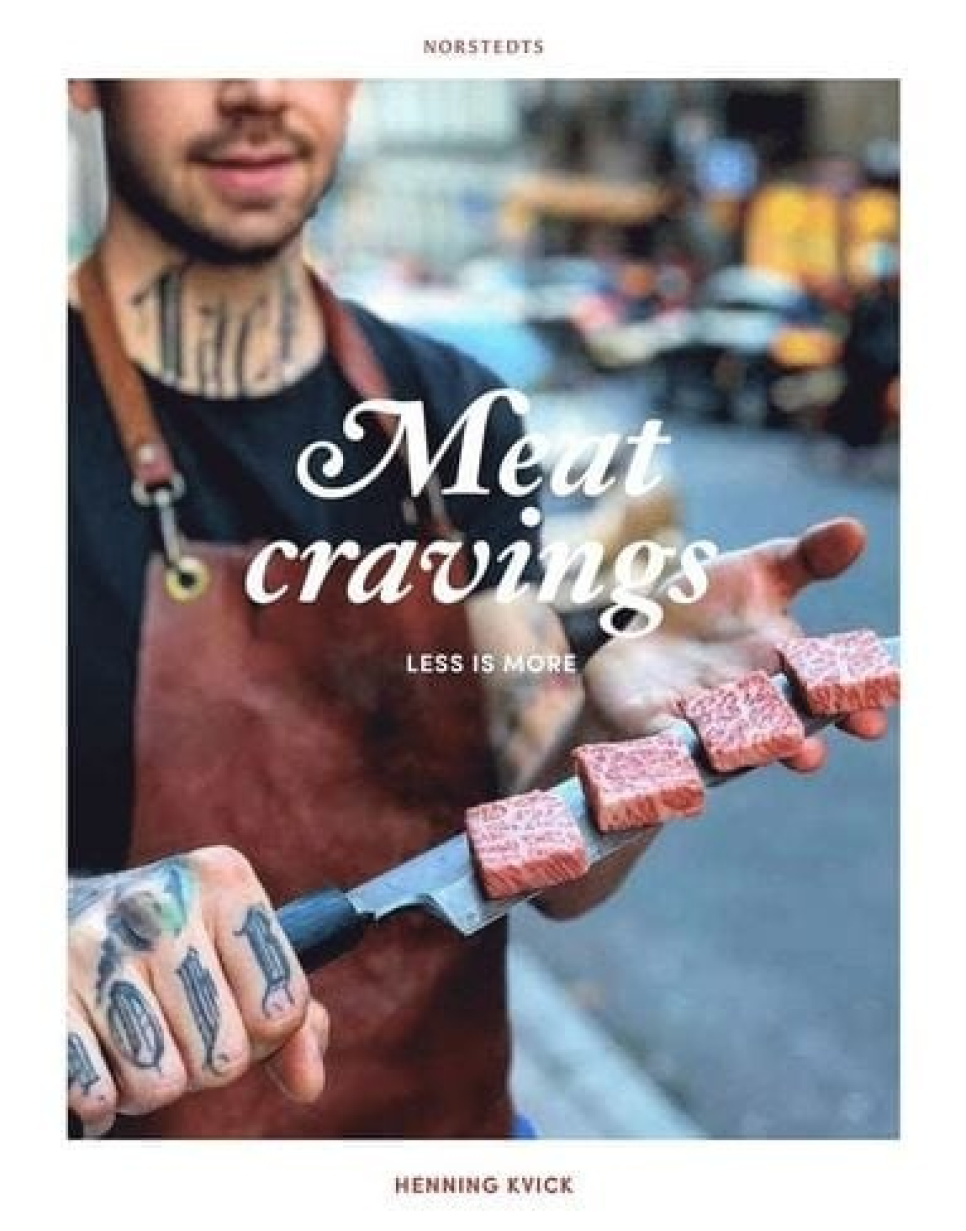 Meat cravings: less is more av Henning Kvick (signerat ex) i gruppen Matlaging / Kokebøker / Kjøtt hos The Kitchen Lab (1720-21993)