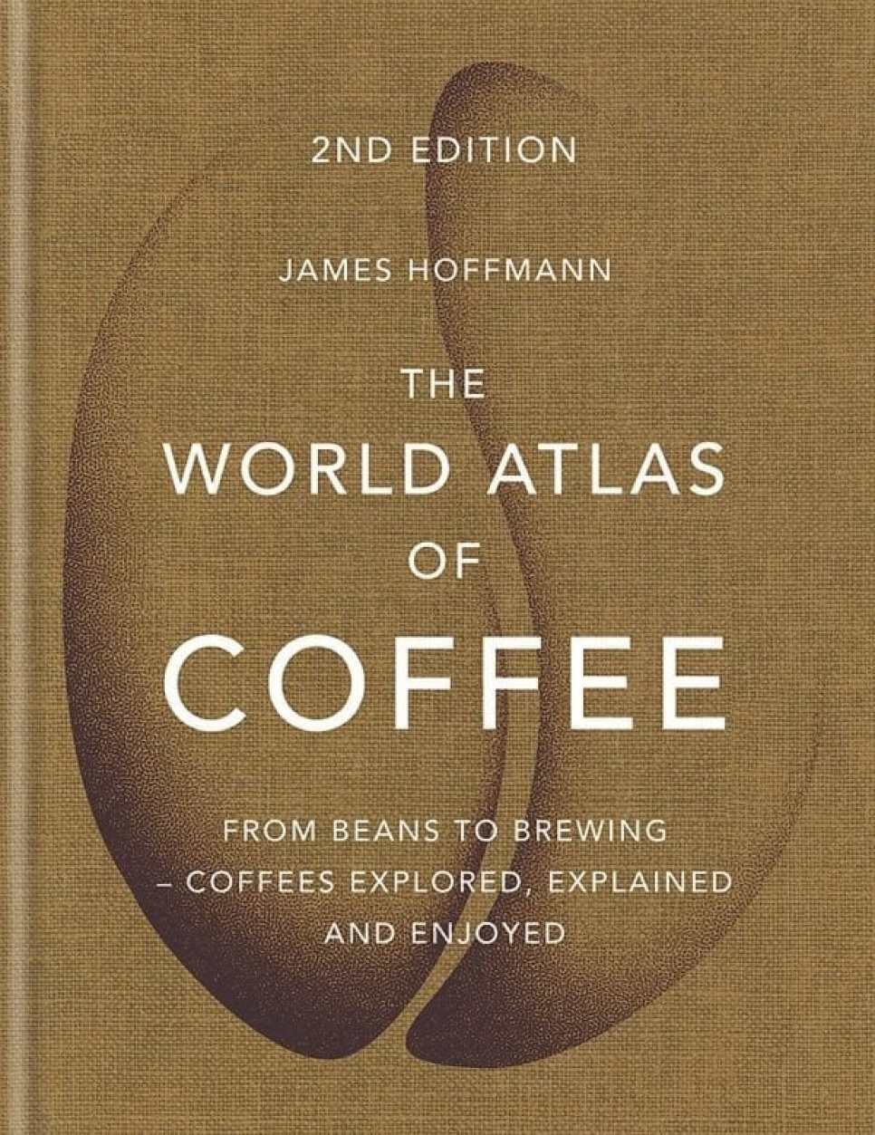 The World Atlas of Coffee, 2nd Edition - James Hoffmann i gruppen Matlaging / Kokebøker / Andre kokebøker hos The Kitchen Lab (1987-26266)