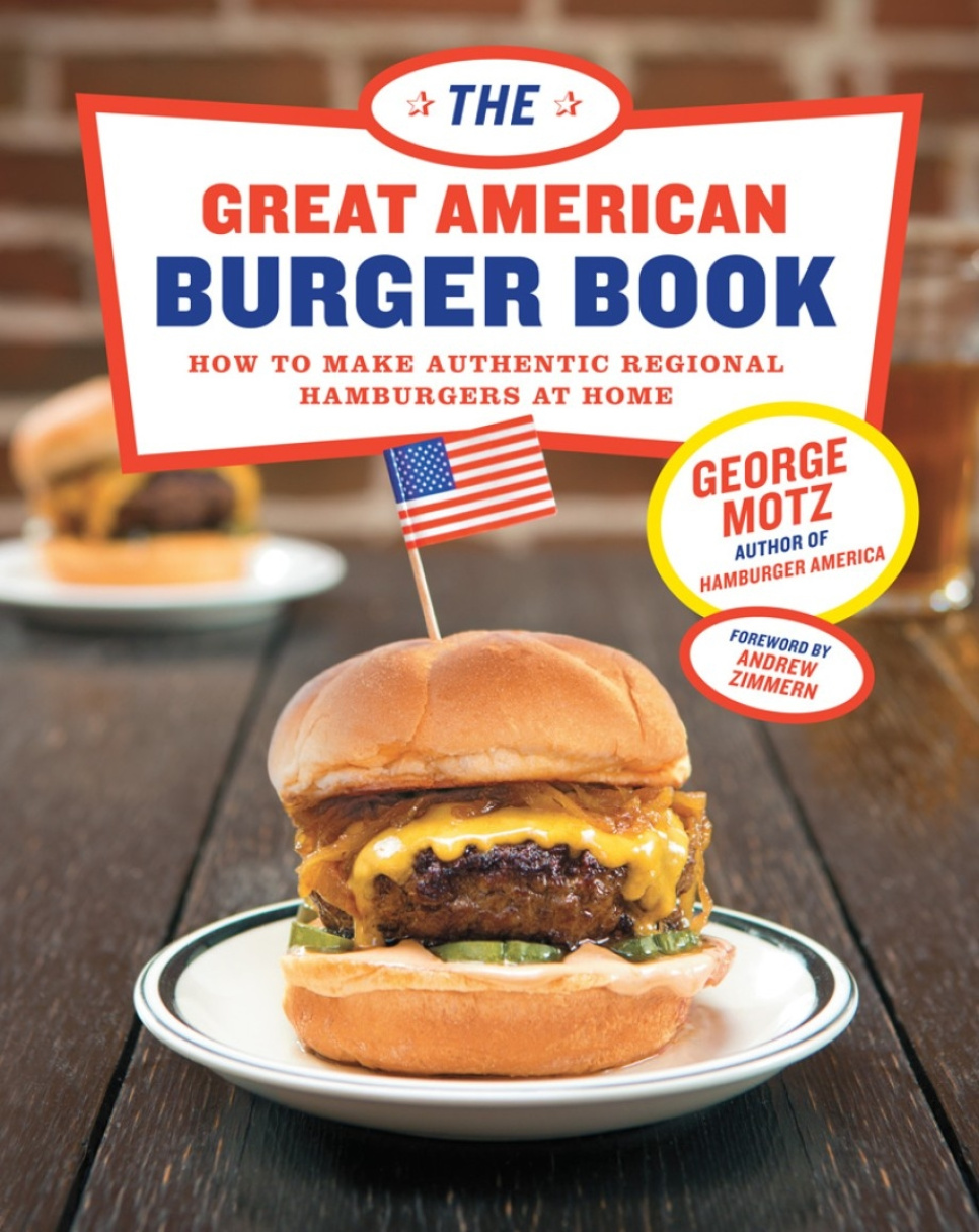 The Great American Burger Book - George Motz i gruppen Matlaging / Kokebøker / Kjøkken & Kulturer / USA hos The Kitchen Lab (1987-26668)