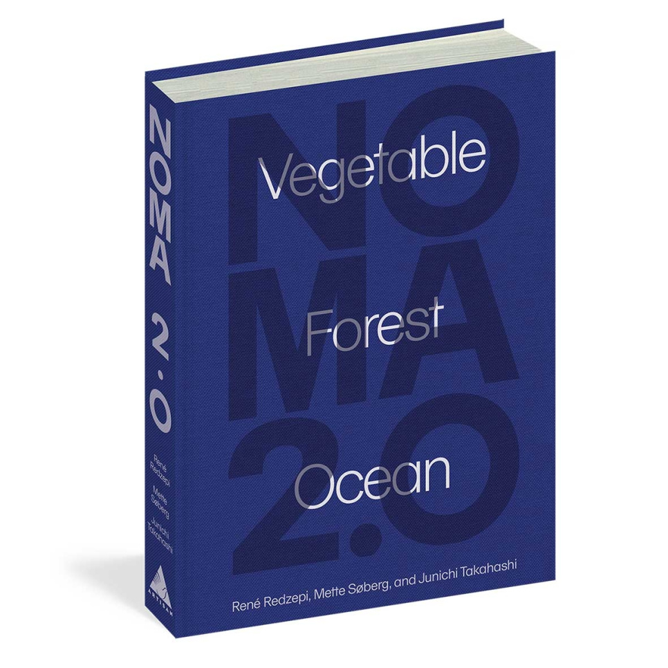 Noma 2.0 Vegetable Forest Ocean - René Redzepi, Mette SO/berg, Junichi Takahashi i gruppen Matlaging / Kokebøker / Nasjonale og regionale retter / Norden hos The Kitchen Lab (1987-27148)