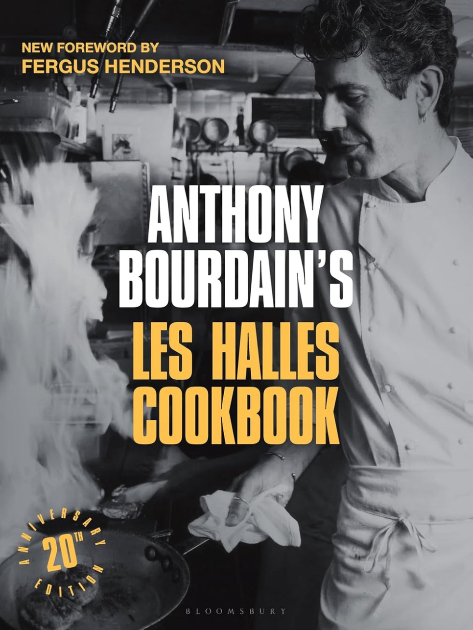 Les Halles Cookbook, 20th Anniversary Edition - Anthony Bourdain i gruppen Matlaging / Kokebøker / Kjendiskokker og TV-programmer hos The Kitchen Lab (1987-33972)