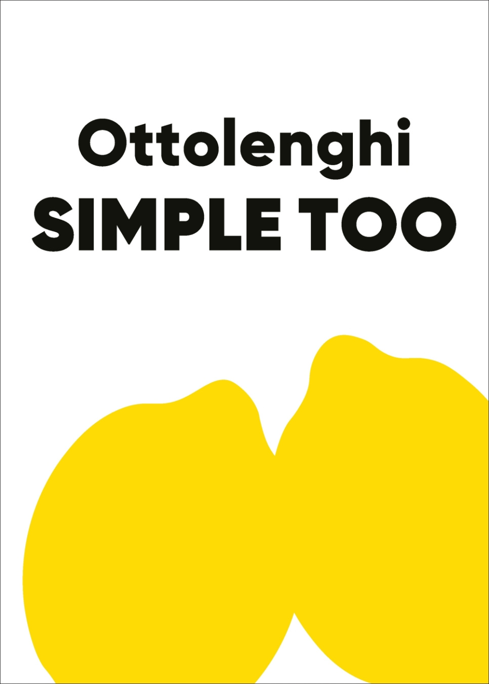 Ottolenghi: Simple Too - Yotam Ottolenghi i gruppen Matlaging / Kokebøker / Kjendiskokker og TV-programmer hos The Kitchen Lab (2304-35918)