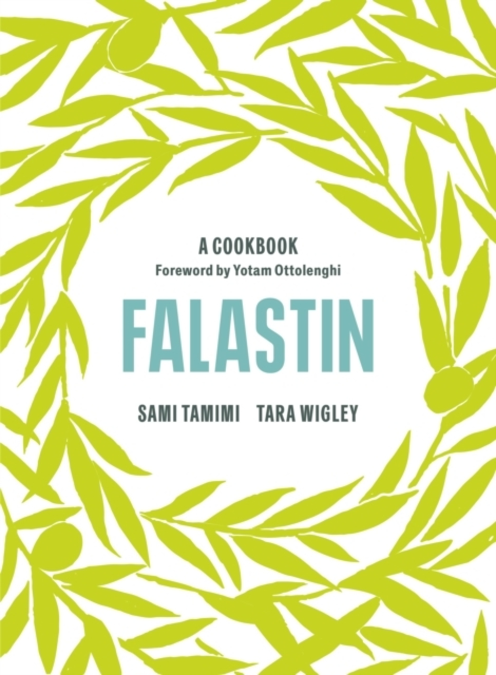 Falastin: A Cookbook - Sami Tamimi, Tara Wigley i gruppen Matlaging / Kokebøker / Nasjonale og regionale retter / Midtøsten hos The Kitchen Lab (2304-36024)