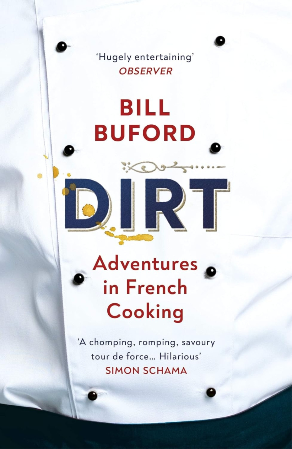 Dirt - Bill Buford i gruppen Matlaging / Kokebøker / / hos The Kitchen Lab (2304-36051)