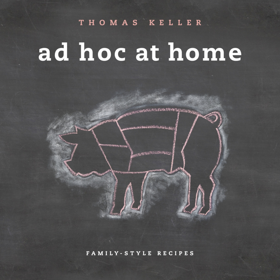 Ad Hoc at Home - Thomas Keller i gruppen Matlaging / Kokebøker / Kjendiskokker og TV-programmer hos The Kitchen Lab (2304-36056)