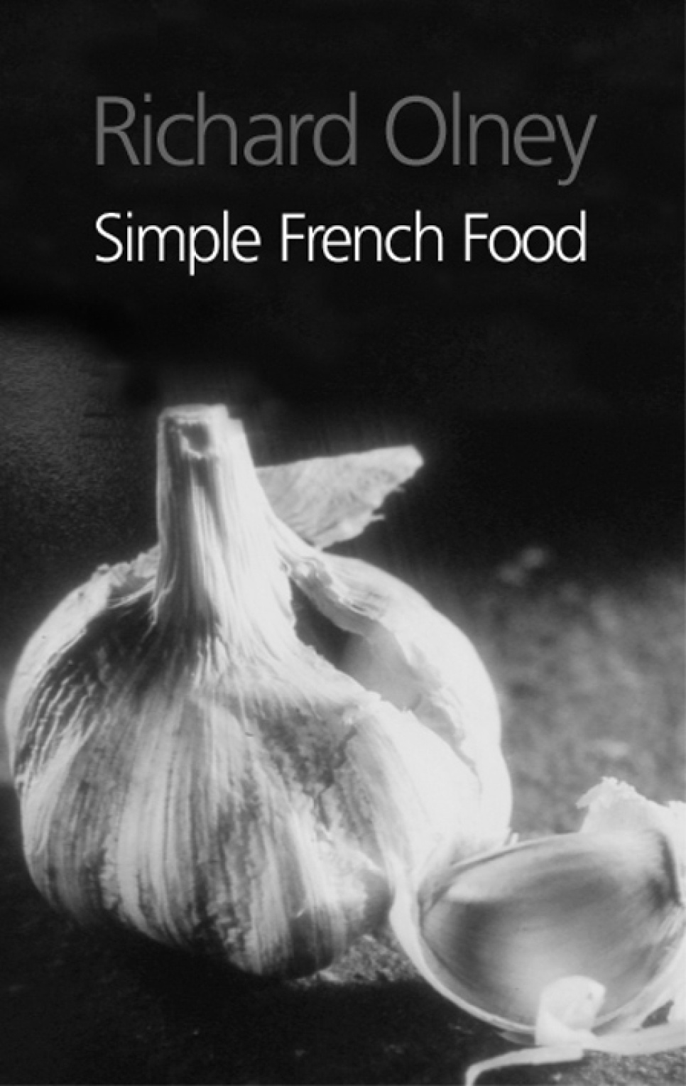 Simple French Food - Richard Olney i gruppen Matlaging / Kokebøker / Nasjonale og regionale retter / Europa hos The Kitchen Lab (2304-36082)