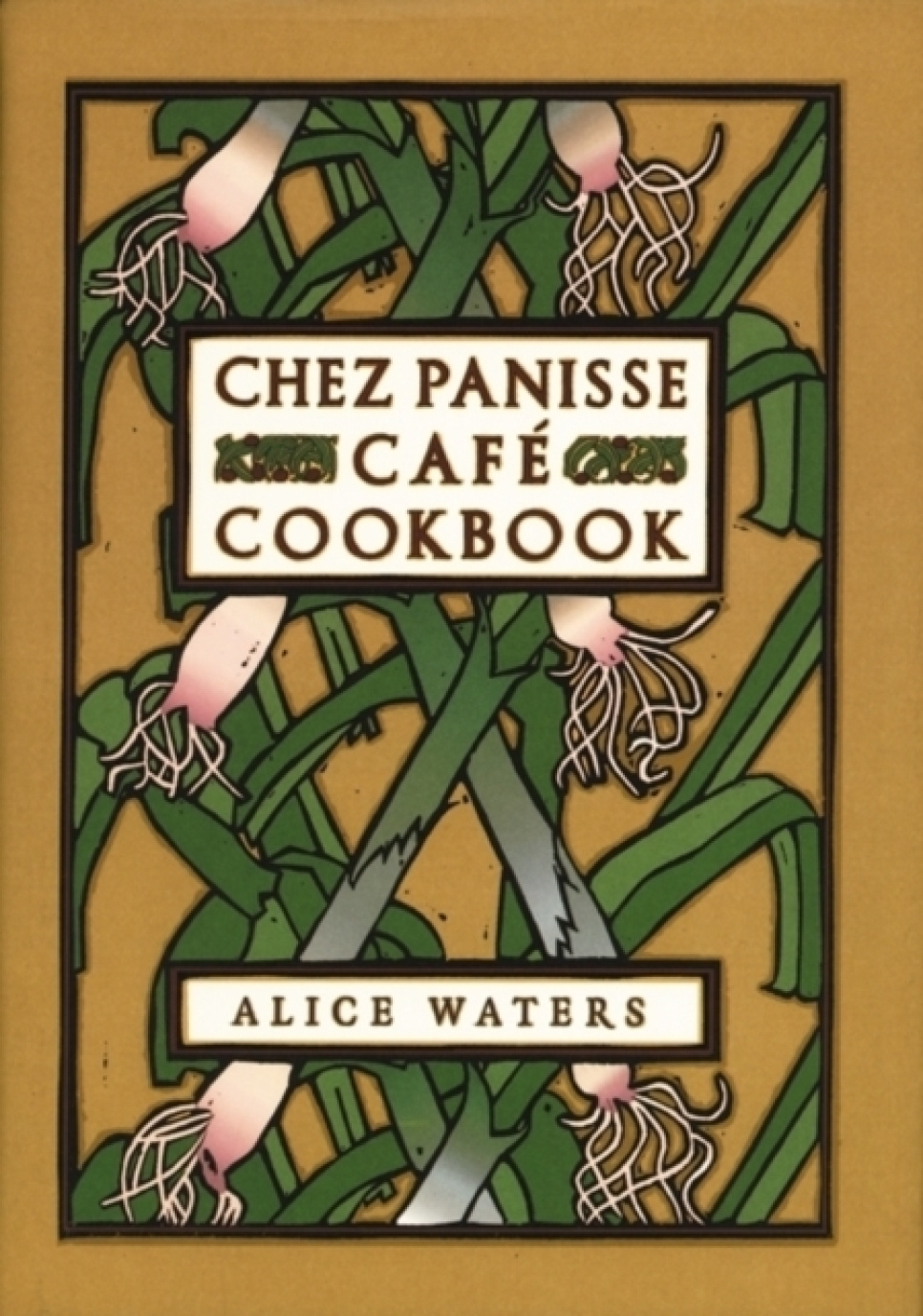 Chez Panisse Cafe Cookbook - Alice Waters i gruppen Matlaging / Kokebøker / Kjøkken & Kulturer / USA hos The Kitchen Lab (2304-36119)