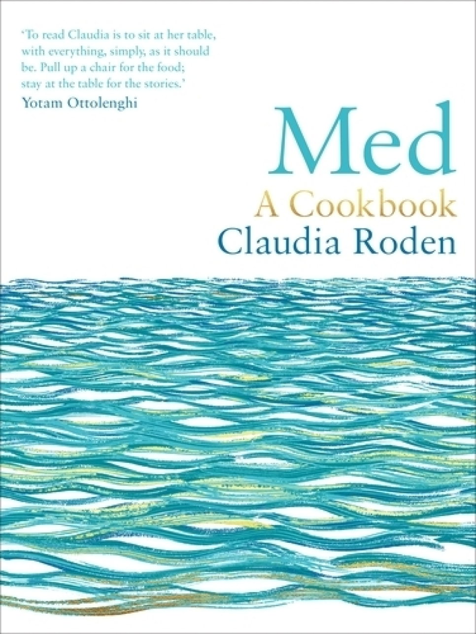 Med : A Cookbook - Claudia Roden i gruppen Matlaging / Kokebøker / Kjøkken & Kulturer / Midtøsten hos The Kitchen Lab (2304-36165)