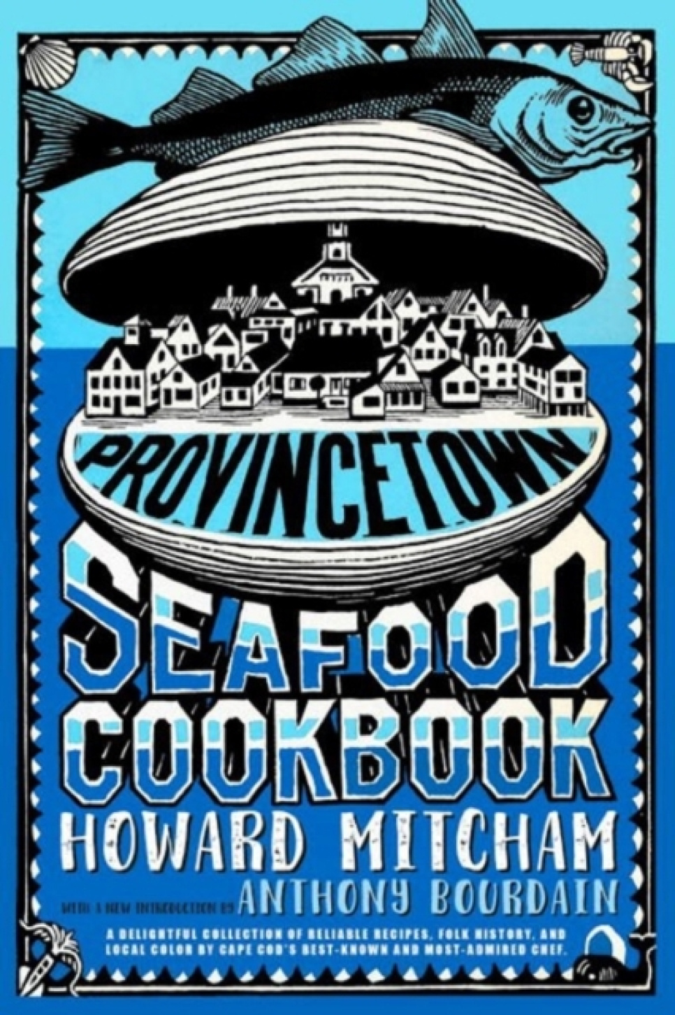 Provincetown Seafood Cookbook - Howard Mitcham i gruppen Matlaging / Kokebøker / Råvarer & Teknikk / Fisk & Sjømat hos The Kitchen Lab (2304-36400)